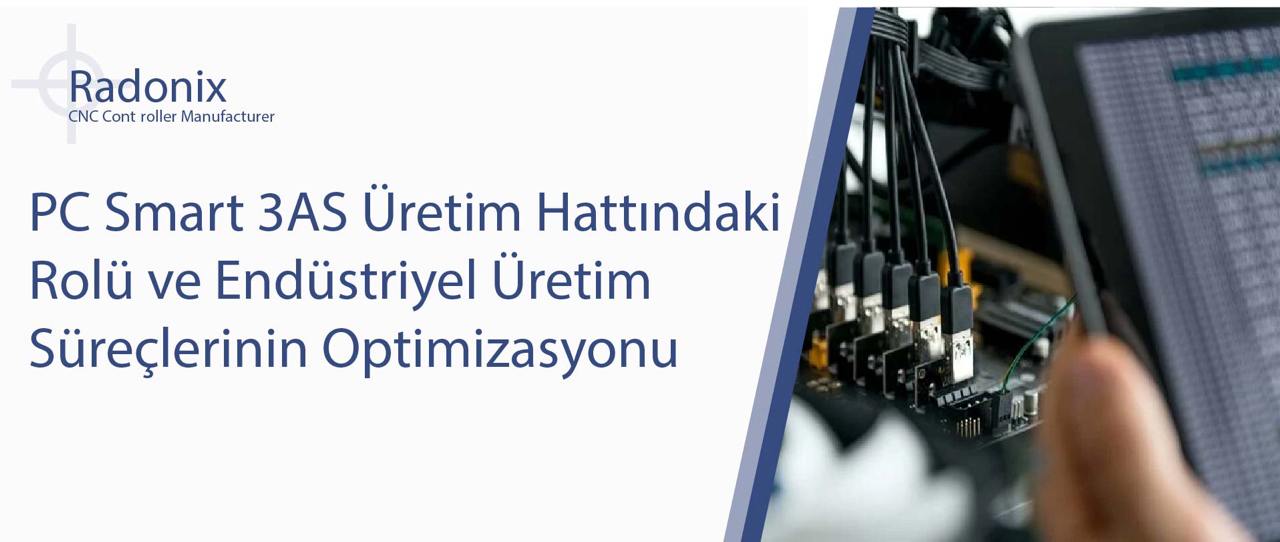 PC Smart 3AS Üretim Hattındaki